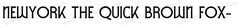 newyork the quick brown fox字体转换